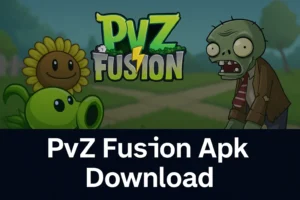 Pvz Fusion Apk Download